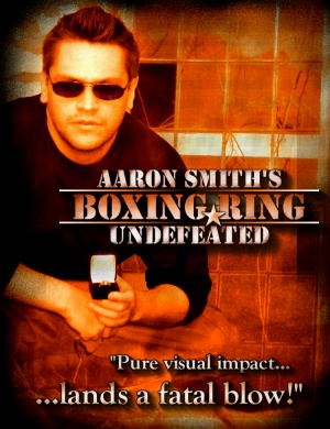 Boxing Ring Undefeated by AARON SMITH $39.95